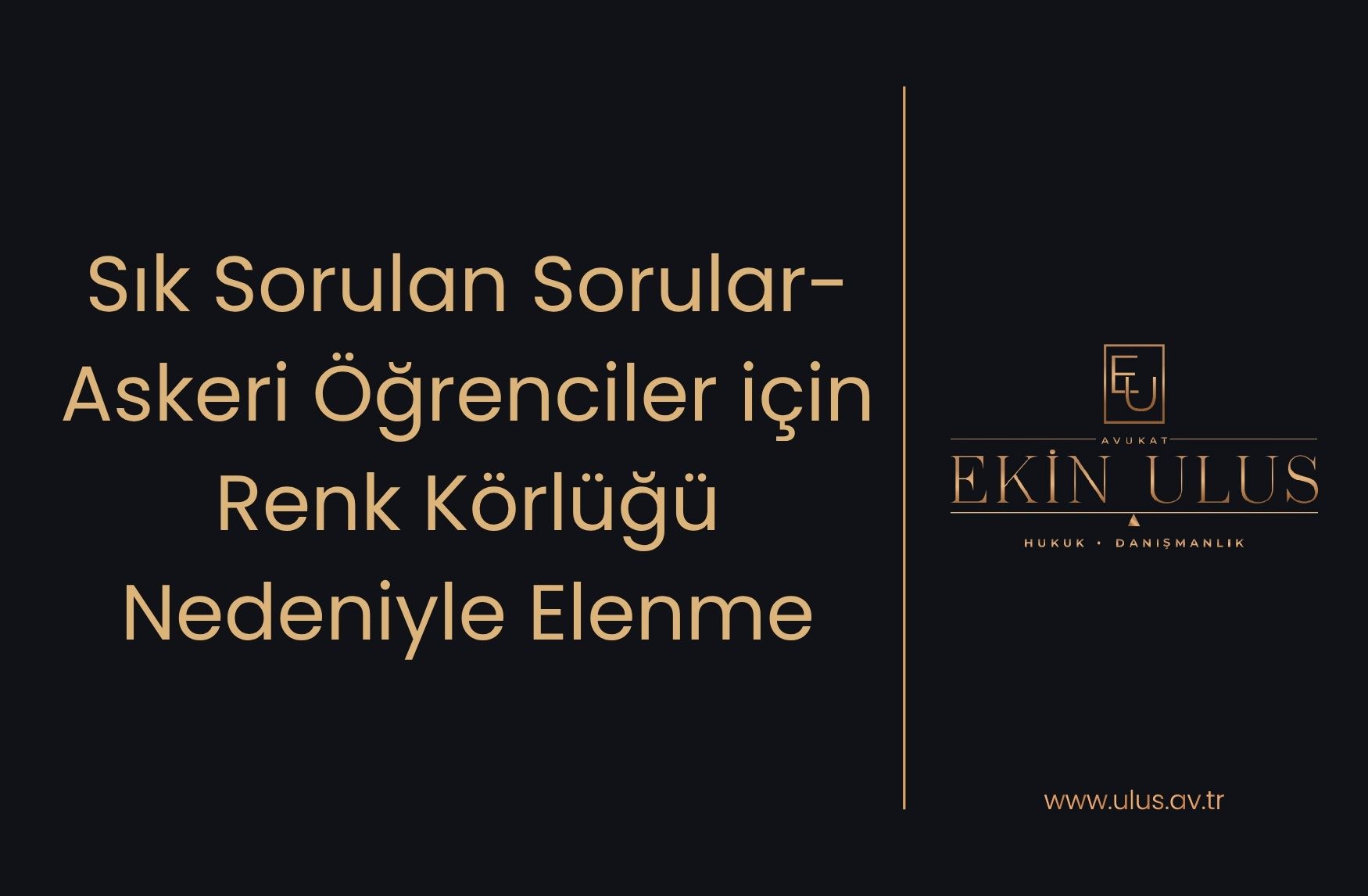 Sık Sorulan Sorular-Askeri Öğrenciler için Renk Körlüğü Nedeniyle Elenme