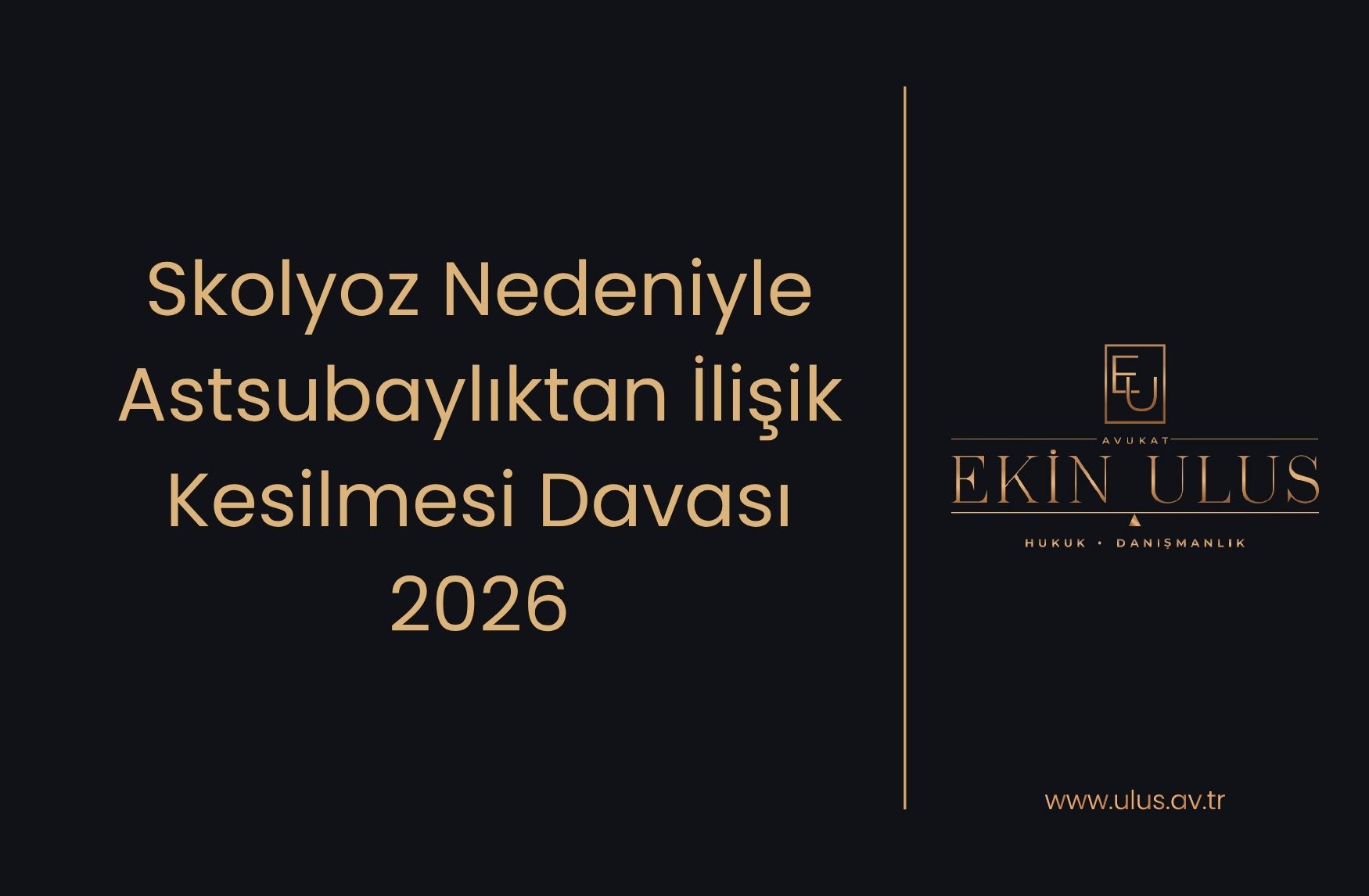 Skolyoz Nedeniyle Astsubaylıktan İlişik Kesilmesi Davası 2026
