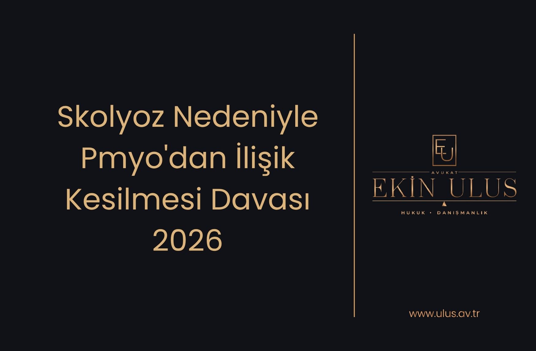 Skolyoz Nedeniyle Pmyo'dan İlişik Kesilmesi Davası 2026