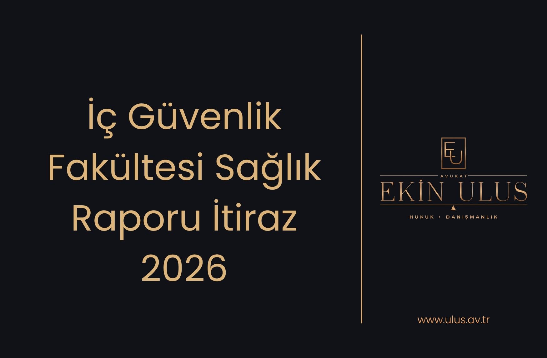 İç Güvenlik Fakültesi Sağlık Raporu İtiraz