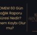 POMEM 60 Gün Sağlık Raporu Süresi Nedir? Dönem Kaybı Olur mu?