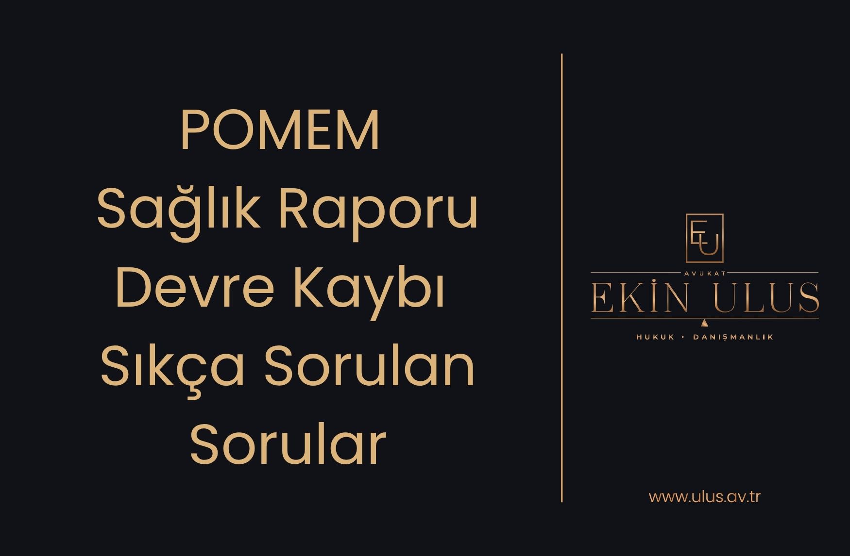 POMEM Sağlık Raporu Devre Kaybı Sıkça Sorulan Sorular