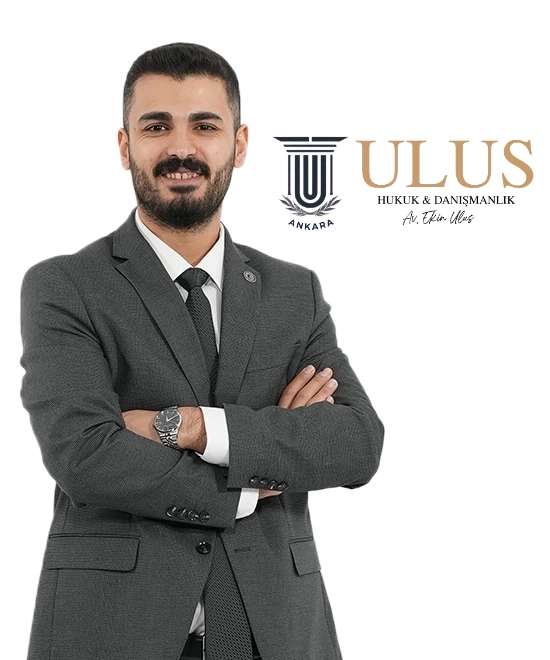 Ankara Avukat Ekin Ulus