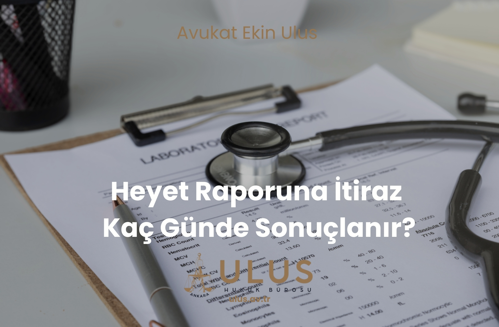 Heyet Raporuna İtiraz Kaç Günde Sonuçlanır?
