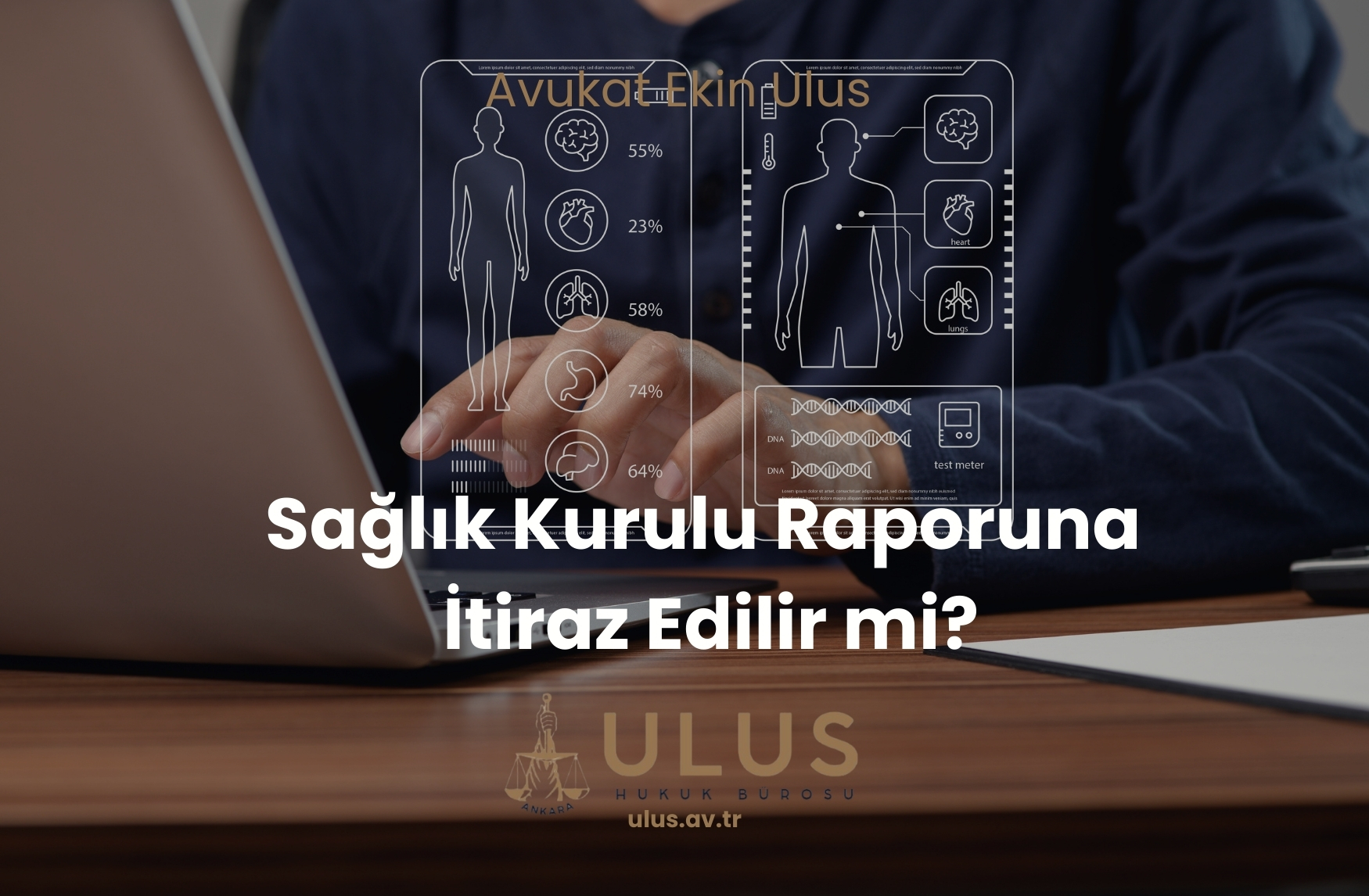 Sağlık Kurulu Raporuna İtiraz Edilir mi?