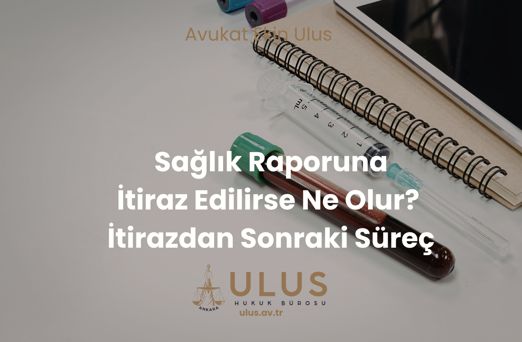 Sağlık Raporuna İtiraz Edilirse Ne Olur? İtirazdan Sonraki Süreç
