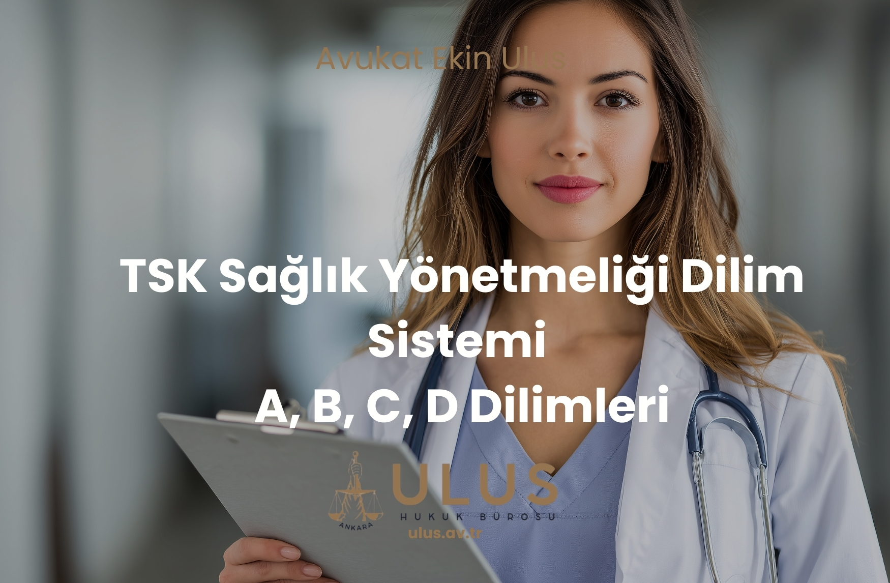 TSK Sağlık Yönetmeliği Dilim Sistemi - A, B, C, D Dilimleri