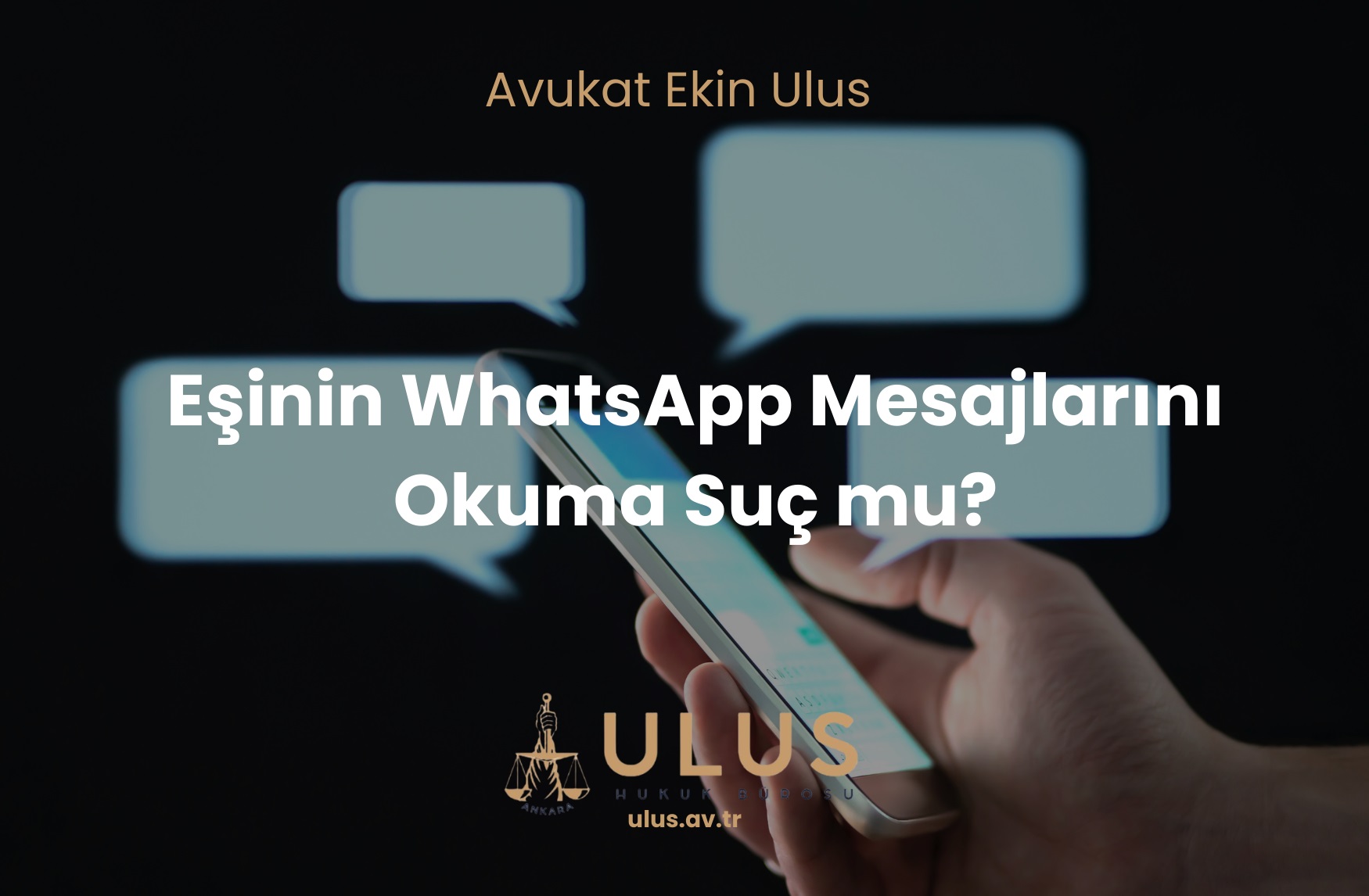 Eşinin WhatsApp Mesajlarını Okuma Suç mu?