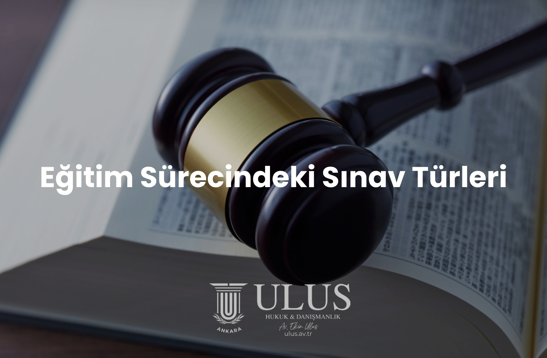 Eğitim Sürecindeki Sınav Türleri