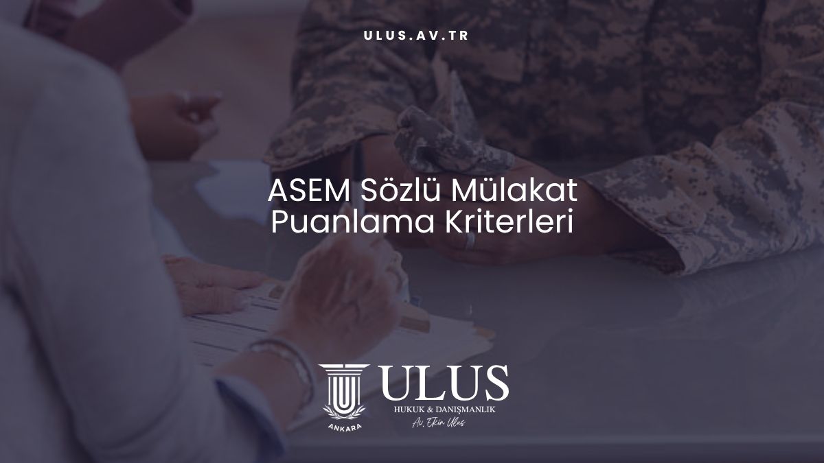 ASEM Sözlü Mülakat: Puanlama Kriterleri