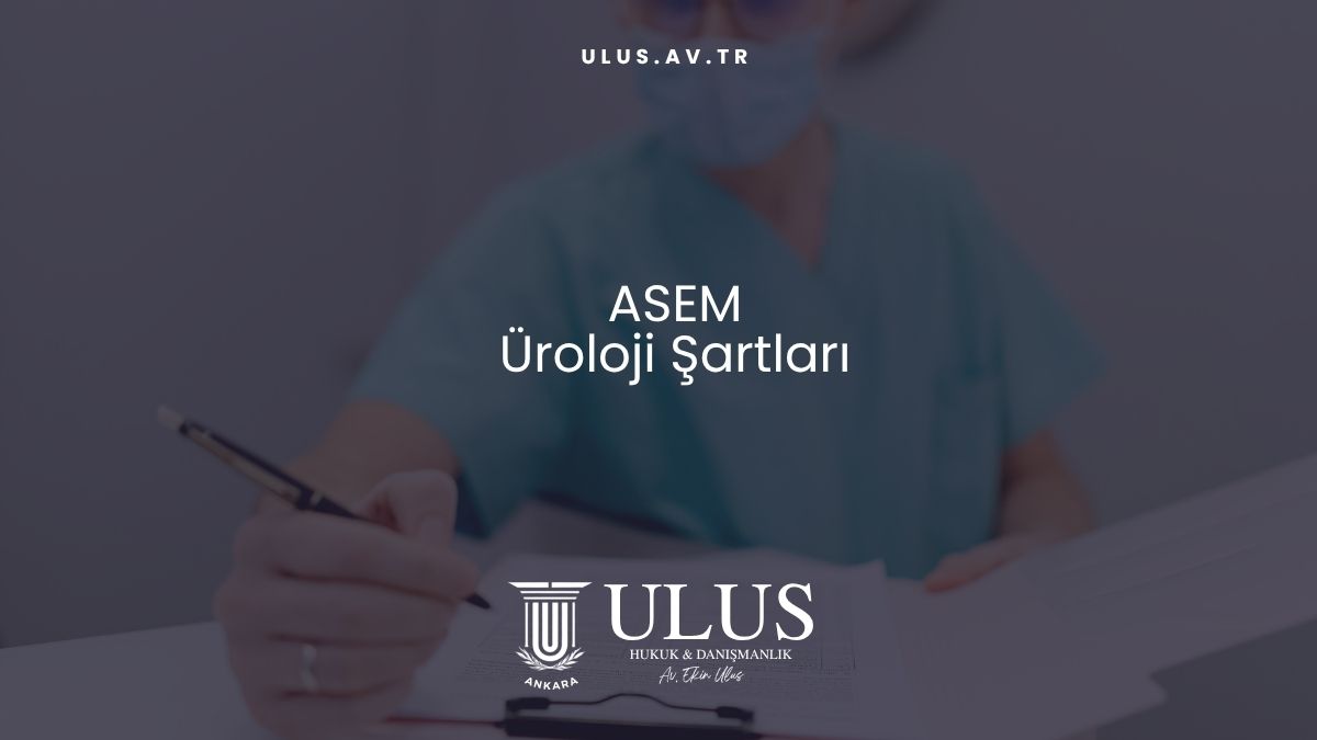 ASEM Üroloji Şartları