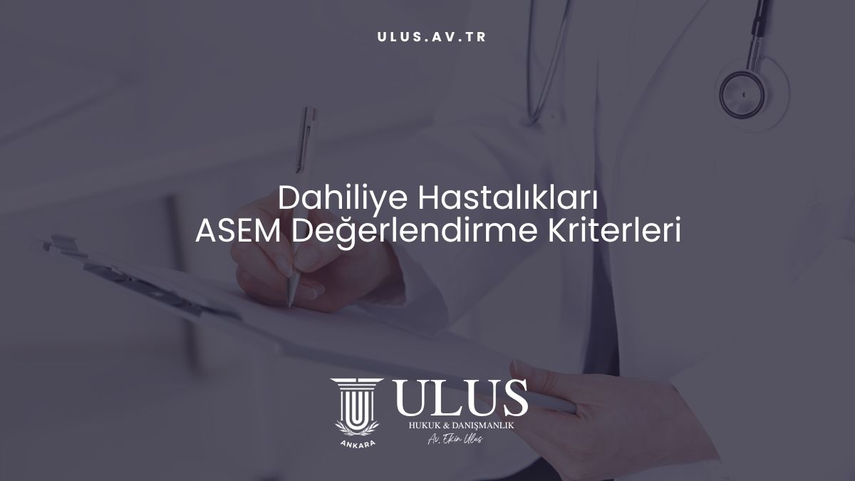 Dahiliye Hastalıkları ASEM Değerlendirme Kriterleri